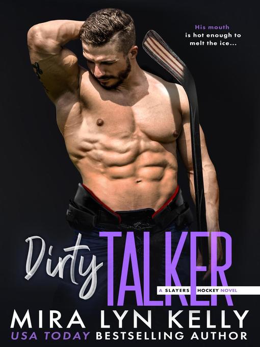 Title details for Dirty Talker by Mira Lyn Kelly - Available